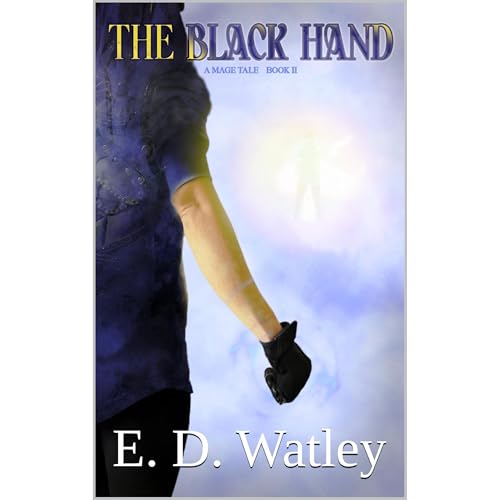 The Black Hand by E. D. Watley