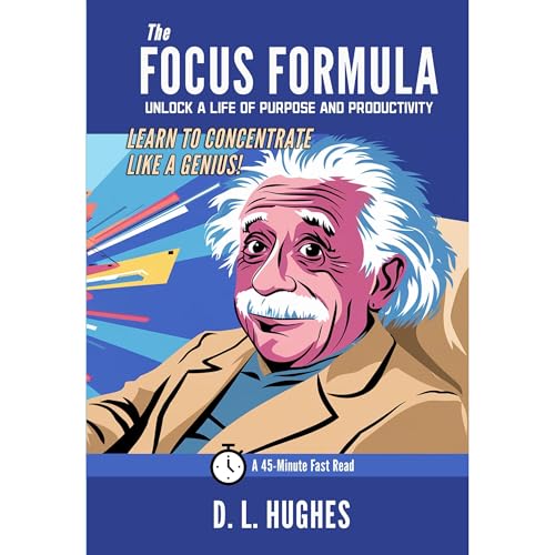 The FOCUS FORMULA by D. L. Hughes