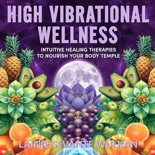 High Vibrational Wellness