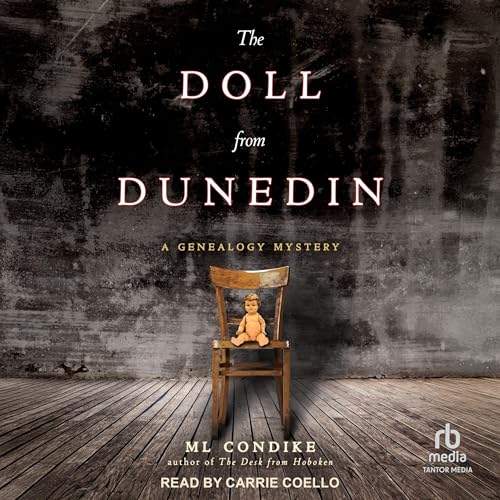 The Doll from Dunedin by ML Condike