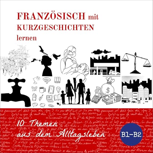 Französisch mit Kurzgeschichten lernen [Learn French with Short Stories]