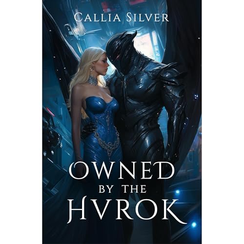 Owned by the Hvrok by Callia Silver