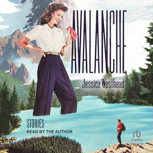 Avalanche by Jessica Westhead