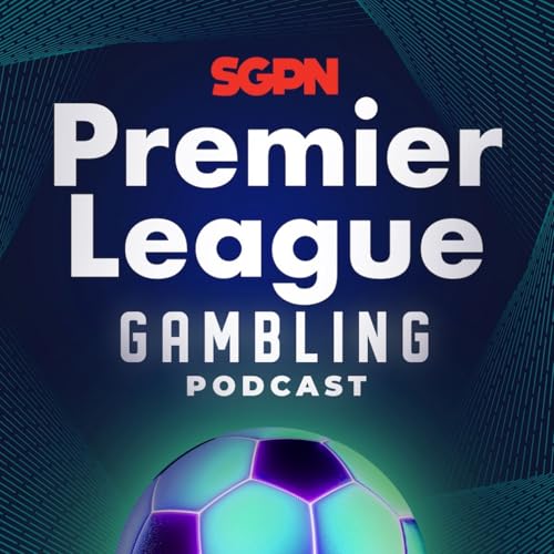 Premier League Matchday 25 Picks | Premier League Gambling Podcast (Ep.252) by Unknown