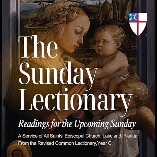 The Sunday Lectionary: Scripture Readings for the Upcoming Sunday