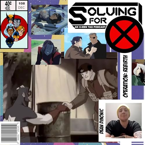 X-Men Evolution: Operation Rebirth w/ Dean Dmonic by Unknown