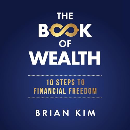 The Book of Wealth by Brian Kim