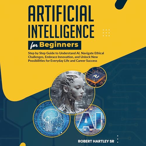 Artificial Intelligence for Beginners by Robert Hartley Sr