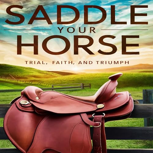 Saddle Your Horse
