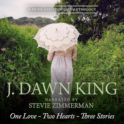 One Love - Two Hearts - Three Stories: A Pride & Prejudice Anthology: The Library, Married!, Ramsgate