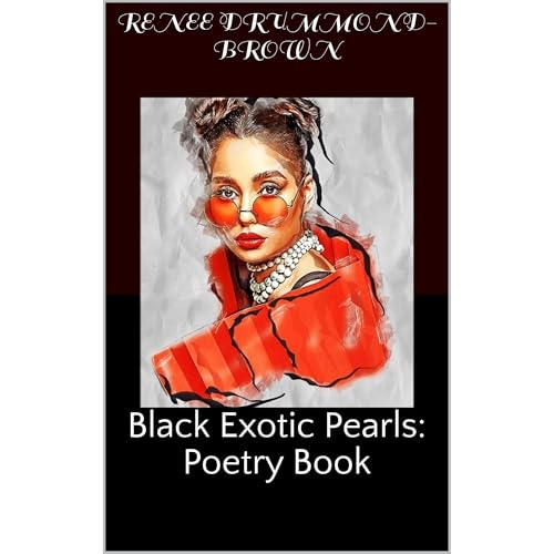 Black Exotic Pearls: Poetry Book