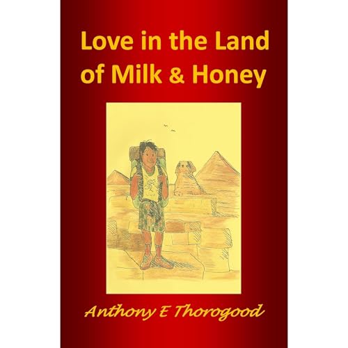Love in the Land of Milk & Honey