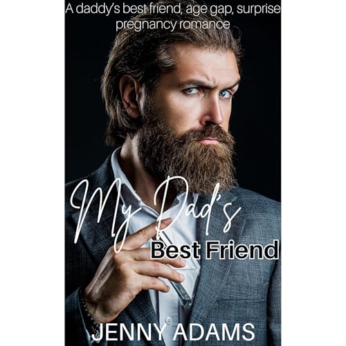 My Dad's Best Friend by Jenny Adams