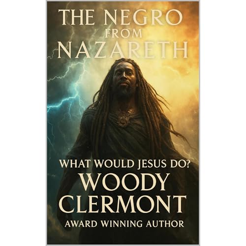 The Negro from Nazareth by Woody Clermont