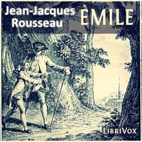 Èmile by Jean-Jacques Rousseau (1712 - 1778) by ciesse