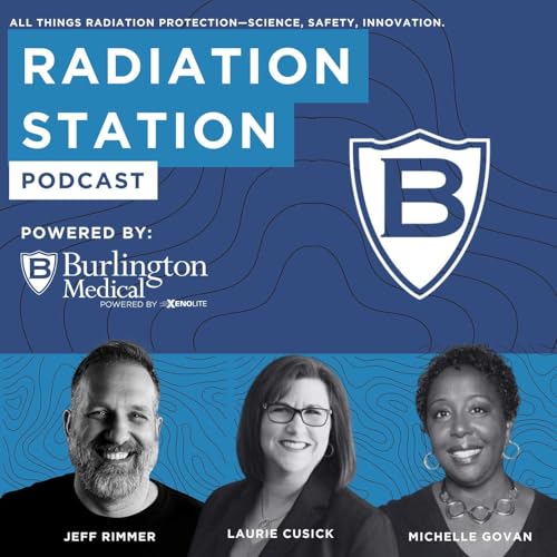 Radiation Station by Burlington Medical: Laurie Cusic Michelle Govan Jeff Rimmer