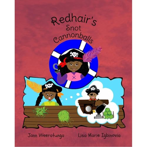 Redhair's Snot Cannonballs by Jann Weeratunga
