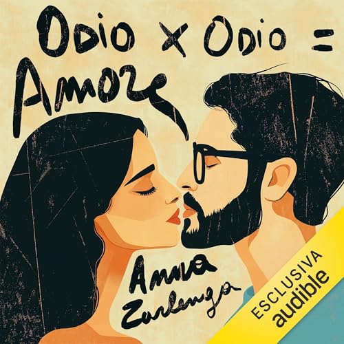 Odio per odio uguale amore