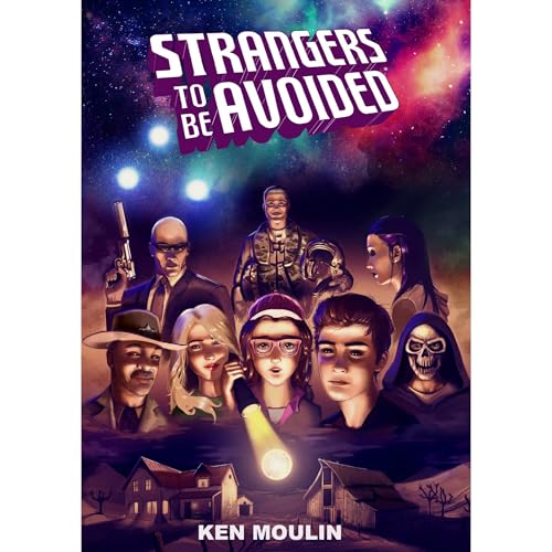 Strangers to be Avoided by Ken Moulin