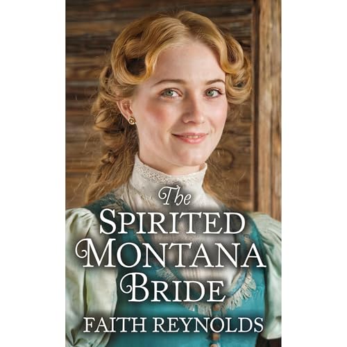 The Spirited Montana Bride