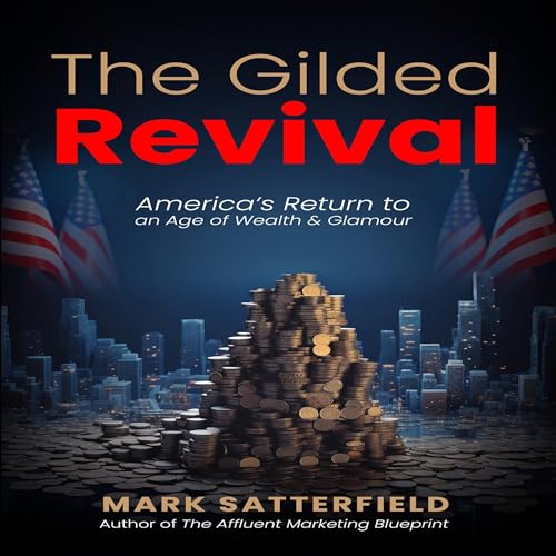The Gilded Revival