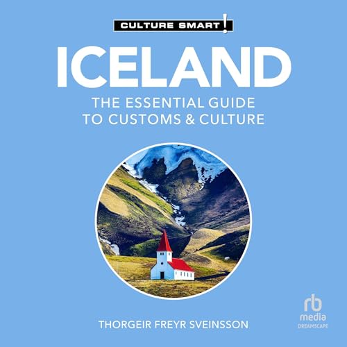 Iceland: The Essential Guide to Customs & Culture