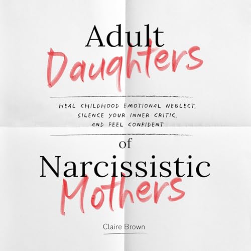 Adult Daughters of Narcissistic Mothers