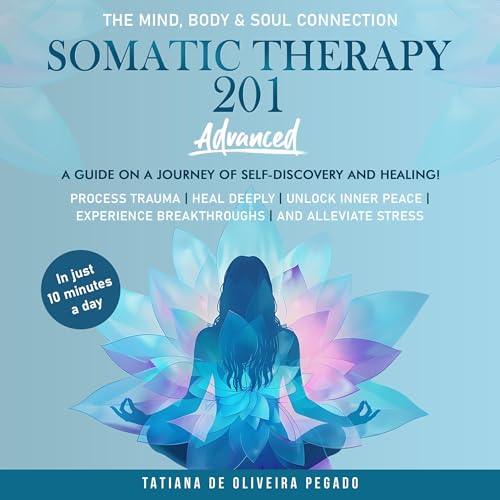 Somatic Therapy 201