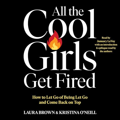 All the Cool Girls Get Fired