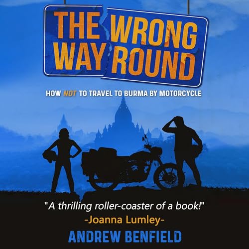 The Wrong Way Round by Andrew Benfield