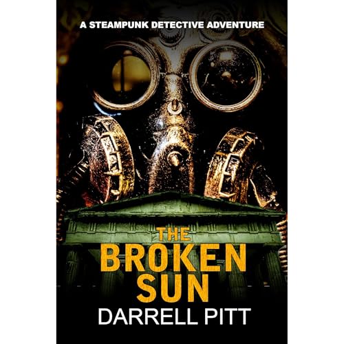 The Broken Sun by Darrell Pitt