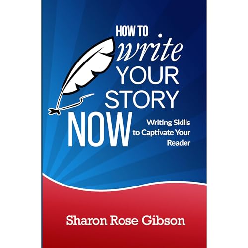How to Write Your Story NOW