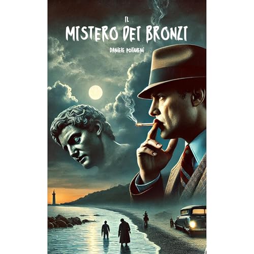 Il Mistero dei Bronzi by Daniele Polimeni