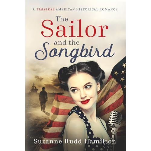 The Sailor and the Songbird by Suzanne Rudd Hamilton
