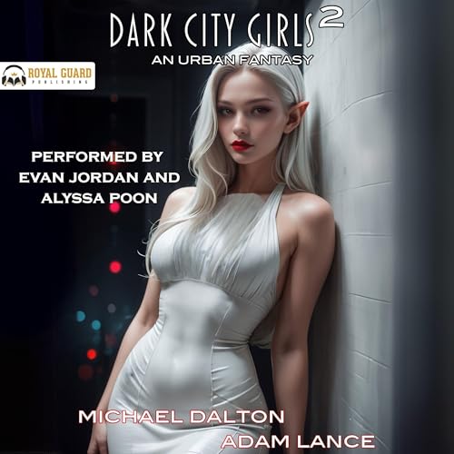 Dark City Girls 2: An Urban Fantasy