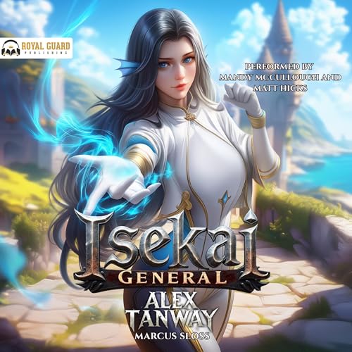 Isekai General by Alex Tanway