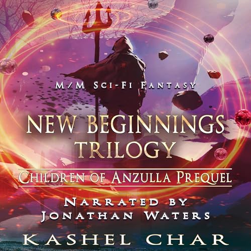 New Beginnings Trilogy by Kashel Char