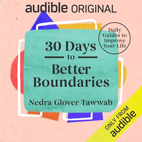 30 Days to Better Boundaries