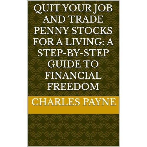 Quit Your Job and Trade Penny Stocks for a Living by Charles Payne