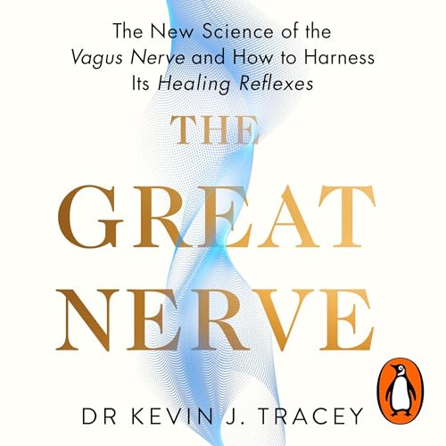 The Great Nerve by Kevin Tracey
