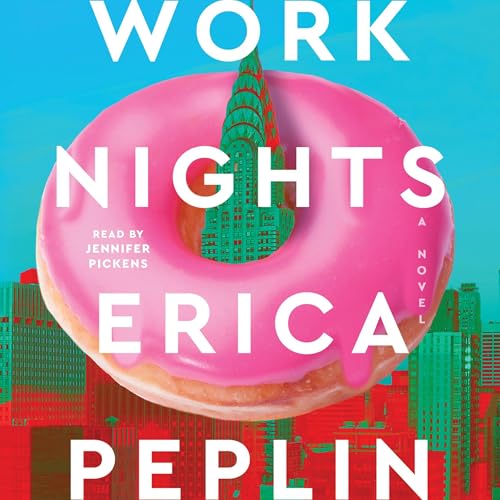 Work Nights by Erica Peplin
