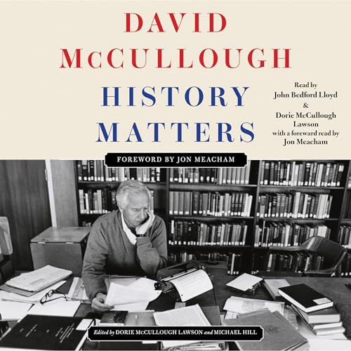 History Matters by David McCullough