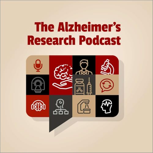 The Alzheimer's Research Podcast by Alzheimer's Therapeutic Research Institute