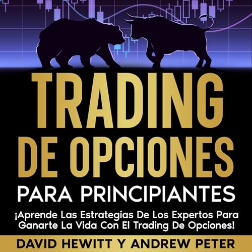 Trading de opciones para principiantes [Options Trading for Beginners]