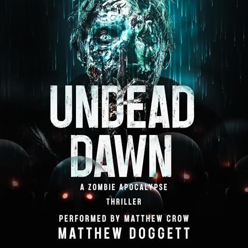 Undead Dawn by Matthew Doggett