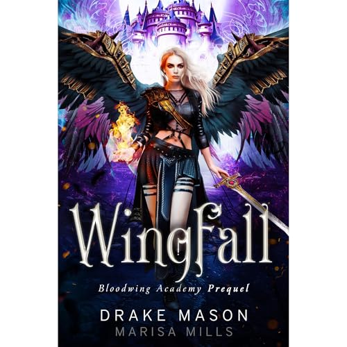 Wingfall by Drake Mason