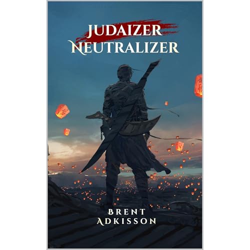 Judaizer Neutralizer by Brent Adkisson