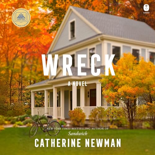 Wreck by Catherine Newman