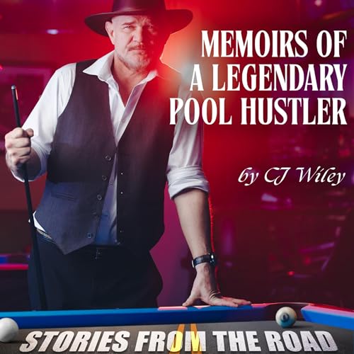 Memoirs of a Legendary Pool Hustler: Stories from the Road