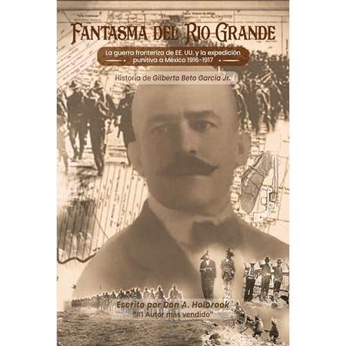 El Fantasma del Rio Grande by Don Holbrook